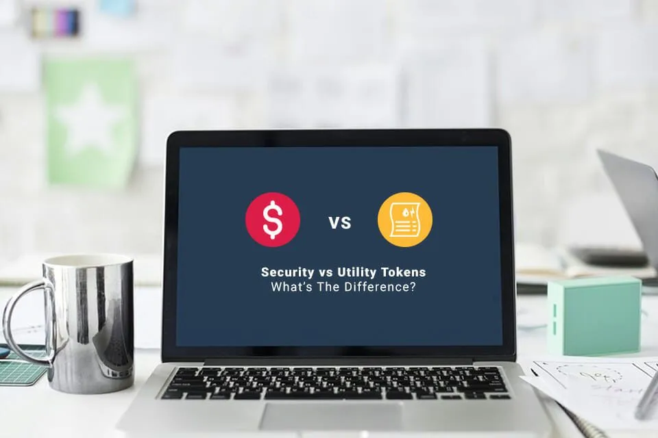 Security Tokens vs Utility Tokens: What’s the Difference?
